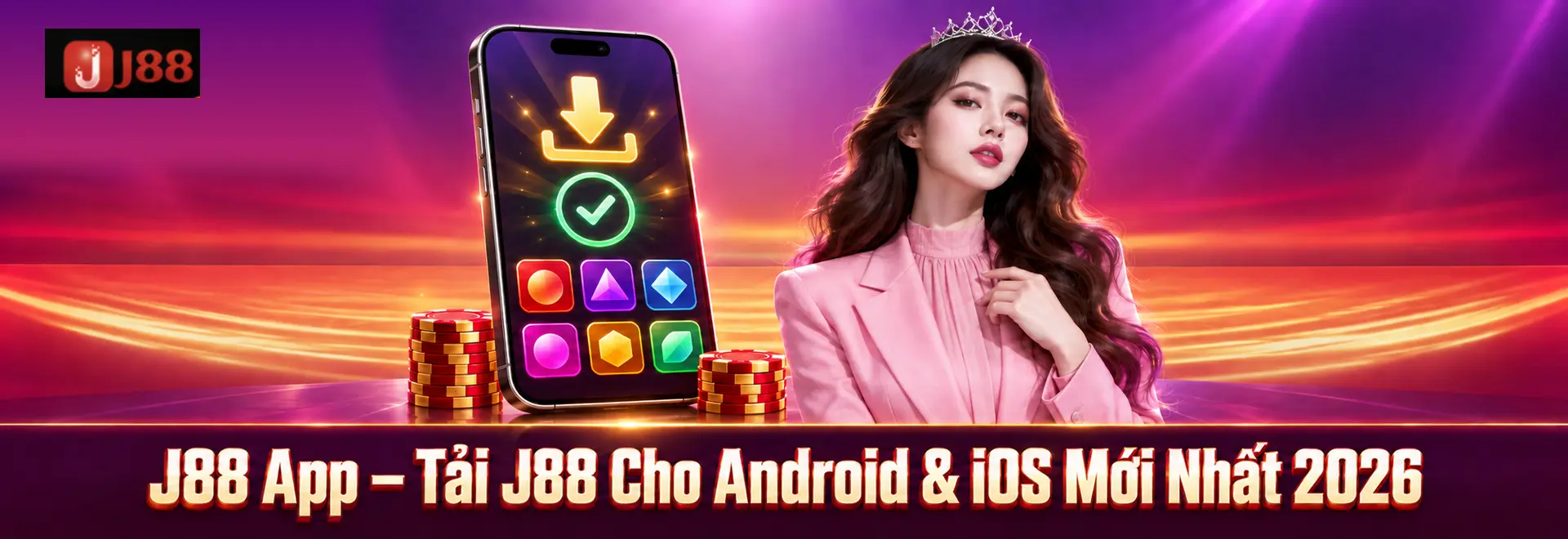 J88 App – Tải J88 Cho Android & iOS Mới Nhất 2026