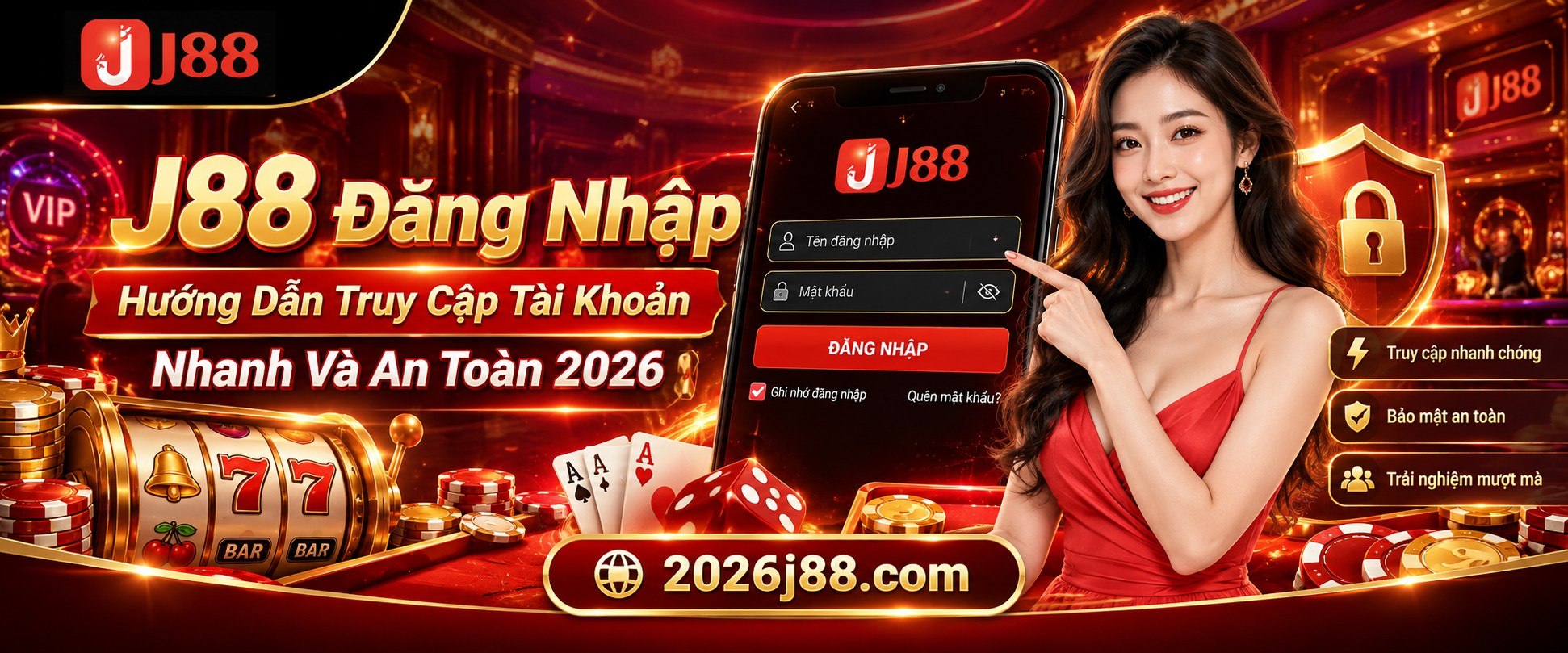 J88 Đăng Nhập – Hướng Dẫn Truy Cập Tài Khoản Nhanh Và An Toàn 2026